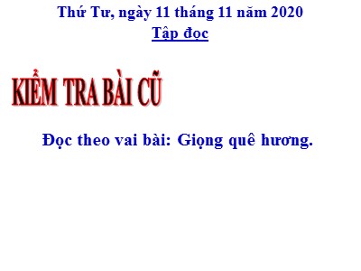 Bài giảng môn học Tập đọc khối 3 - Thư gửi bà