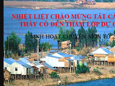 Bài giảng môn Tập đọc + Kể chuyện lớp 3 - Người con của Tây Nguyên