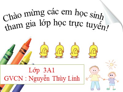 Bài giảng Tập đọc 3 - Bàn tay cô giáo - GV: Nguyễn Thùy Linh