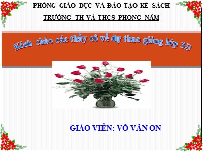 Bài giảng Tập đọc 3 - Nhà rông ở Tây Nguyên - Giáo viên: Võ Văn On