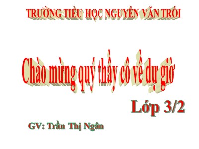 Bài giảng Tập đọc 3 - Thư gửi bà - GV: Trần Thị Ngân