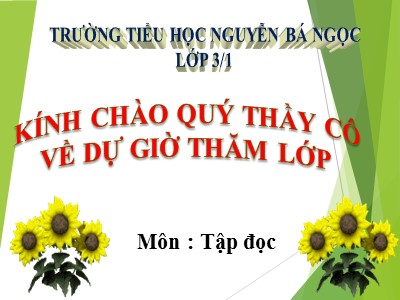Bài giảng Tập đọc 3 - Thư gửi bà - Trường tiểu học Nguyễn Bá Ngọc