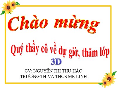 Bài giảng Tập đọc 3 - Vẽ quê hương - GV: Nguyễn Thị Thu Hảo
