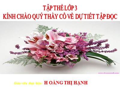 Bài giảng Tập đọc + kể chuyện 3 - Giọng quê hương (Theo Thanh Tịnh)