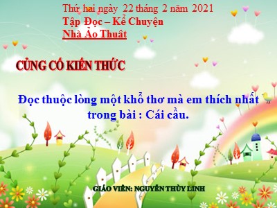 Bài giảng Tập đọc + Kể chuyện 3 - Nhà ảo thuật - Giáo viên: Nguyễn Thùy Linh