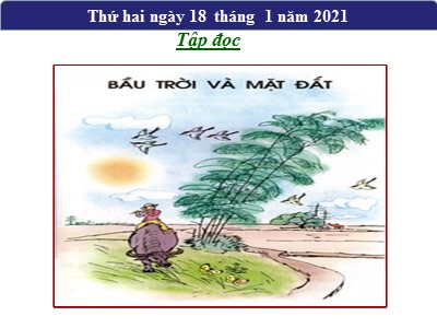 Bài giảng Tập đọc lớp 3 - Hai Bà Trưng (SGK/ 4) Theo Văn Lang