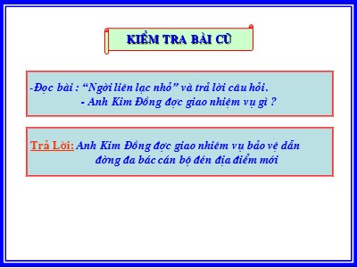 Bài giảng Tập đọc lớp 3 - Nhớ Việt Bắc (Tố Hữu)