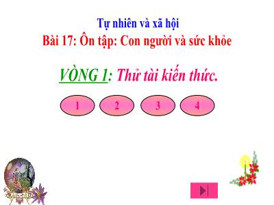 Bài giảng Tự nhiên xã hội 3 - Bài 17: Ôn tập: Con người và sức khỏe