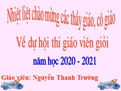 Bài giảng Tự nhiên & xã hội 3 - Bài 40: Thực vật - Giáo viên: Nguyễn Thanh Trường