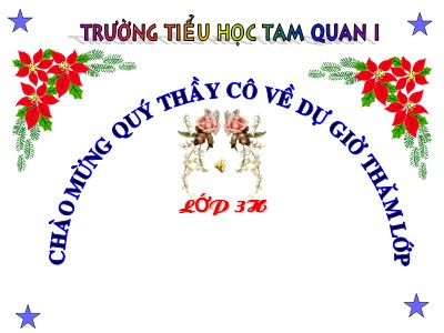 Bài giảng Tự nhiên & xã hội 3 - Thân cây - Trường tiểu học Tam Quan I