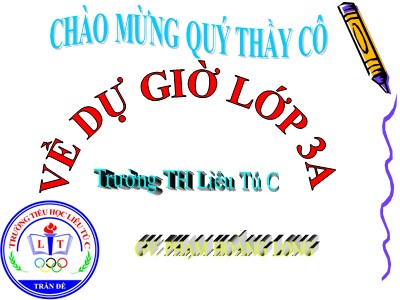 Bài giảng Đạo đức 3 - Kính yêu Bác Hồ - GV: Phạm Hoàng Long