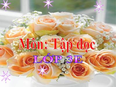 Bài giảng môn Tập đọc lớp 3 - Người mẹ Theo An-đec-xen (Nguyễn Văn Hải, Vũ Minh Toàn dịch)