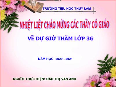 Bài giảng Tập đọc 3 - Nhớ lại buổi đầu đi học - GV: Đào Thị Vân Anh