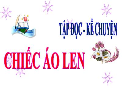 Bài giảng Tập đọc - Kể chuyện lớp 3: Chiếc áo len