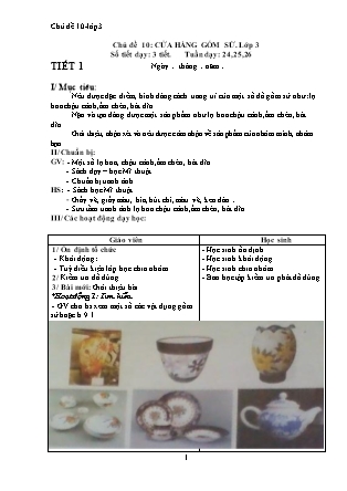 Giáo án Mĩ thuật Đan Mạch Lớp 3 - Chủ đề 10: Cửa hàng gốm sứ