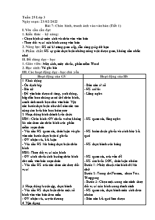 Giáo án Tin học Lớp 3 - Chủ đề 3: Soạn thảo văn bản - Bài 7: Chèn hình, tranh ảnh vào văn bản - Năm học 2021-2022