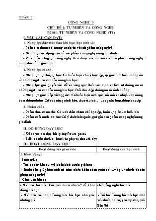Giáo án Công nghệ Lớp 3 - Tuần 1, Chủ đề 1: Tự nhiên và công nghệ - Bài 01: Tự nhiên và công nghệ (Tiết 1)
