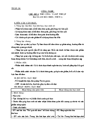 Giáo án Công nghệ Lớp 3 - Tuần 30, Chủ đề 2: Thủ công kĩ thuật - Bài 9: Làm đồ chơi (Tiết 1)