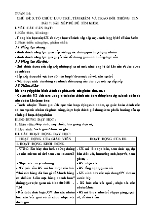 Giáo án Tin học Lớp 3 Sách Kết nối tri thức - Tuần 14, Chủ đề 3: Tổ chức lưu trữ, tìm kiếm và trao đổi thông tin - Bài 7: Sắp xếp để dễ tìm kiếm - Năm học 2022-2023 - Trường Tiểu học Đặng Lễ