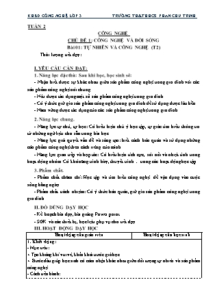 Kế hoạch bài dạy Công nghệ Lớp 3 - Tuần 2, Chủ đề 1: Công nghệ và đời sống - Bài 01: Tự nhiên và công nghệ (Tiết 2) - Trường TH&THCS Phan Chu Trinh