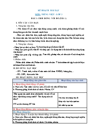 Kế hoạch bài dạy Tiếng Việt Lớp 3 Sách Chân trời sáng tạo - Học kỳ II - Tuần 24, Bài 3: Chơi bóng với bố