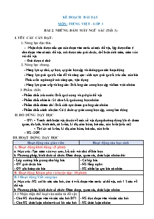 Kế hoạch bài dạy Tiếng Việt Lớp 3 Sách Chân trời sáng tạo - Học kỳ II - Tuần 25, Chủ điểm 12: Thiên nhiên kì thú - Bài 2: Những đám mây ngũ sắc (Tiết 3)