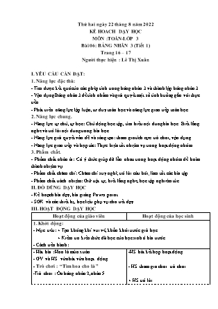 Kế hoach dạy học môn Toán Lớp 3 - Bài 06: Bảng nhân 3 (Tiết 1) - Lê Thị Xuân
