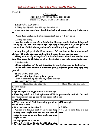 Giáo án Công nghệ Lớp 3 Sách Kết nối tri thức - Tuần 14, Chủ đề 1: Tự nhiên và công nghệ - Bài 05: Sử dụng máy thu hình (Tiết 4) - Đinh Quốc Nguyễn