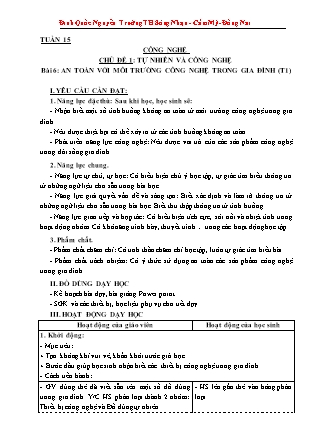 Giáo án Công nghệ Lớp 3 Sách Kết nối tri thức - Tuần 15, Chủ đề 1: Tự nhiên và công nghệ - Bài 6: An toàn với môi trường công nghệ trong gia đình (Tiết 1) - Đinh Quốc Nguyễn