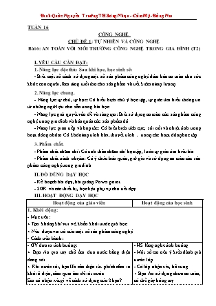 Giáo án Công nghệ Lớp 3 Sách Kết nối tri thức - Tuần 16, Chủ đề 1: Tự nhiên và công nghệ - Bài 6: An toàn với môi trường công nghệ trong gia đình (Tiết 2) - Đinh Quốc Nguyễn