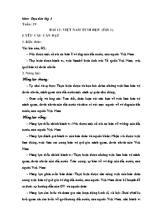 Giáo án Đạo đức Lớp 3 Sách Chân trời sáng tạo - Tuần 29 - Bài 12: Việt Nam tươi đẹp (Tiết 1)