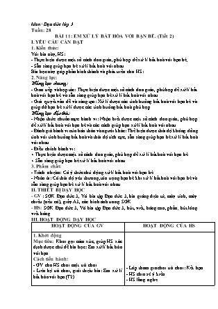 Giáo án Đạo đức Lớp 3 - Tuần 28, Bài 11: Em xử lý bất hòa với bạn bè (Tiết 2)