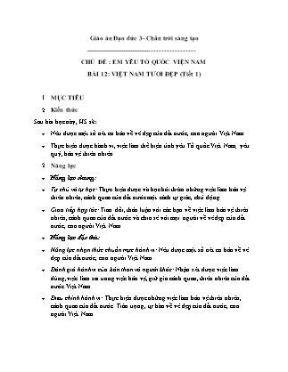 Giáo án Đạo đức Lớp 3 - Tuần 29, Chủ đề: Em yêu tổ quốc Viện Nam - Bài 12: Việt Nam tươi đẹp (tiết 1)