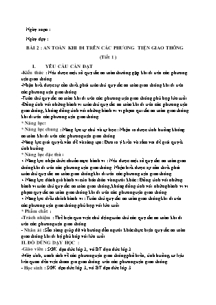 Giáo án Đạo đức Lớp 3 - Tuần 3, Bài 2: An toàn khi đi trên các phương tiện giao thông (Tiết 1)