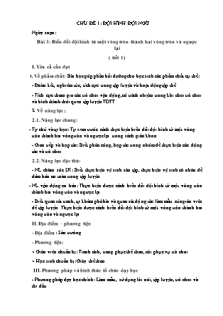 Giáo án Giáo dục thể chất Lớp 3 - Chủ đề 1: Đội hình đội ngũ - Bài 3: Biến đổi đội hình từ một vòng tròn thành hai vòng tròn và ngược lại (Tiết 1)