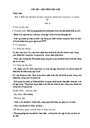 Giáo án Giáo dục thể chất Lớp 3 - Chủ đề 1: Đội hình đội ngũ - Bài 3: Biến đổi đội hình từ một vòng tròn thành hai vòng tròn và ngược lại (Tiết 2)