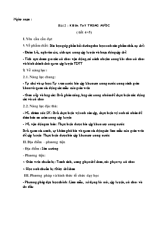 Giáo án Giáo dục thể chất Lớp 3 Sách Kết nối tri thức - Phần 3: Thể thao tự chọn - Chủ đề 2: Môn bơi - Bài 2: Khua tay trong nước (Tiết 4, 5)