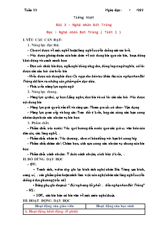 Kế hoạch bài dạy Tiếng Việt Lớp 3 Sách Chân trời sáng tạo - Tuần 22, Bài 3: Nghệ nhân Bát Tràng
