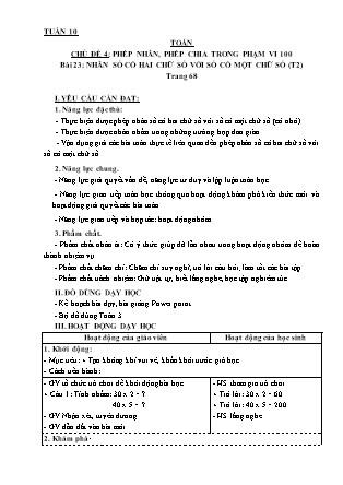 Giáo án môn Toán Lớp 3 - Tuần 10 - Bài 23: Nhân số có hai chữ số với số có một chữ số (Tiết 2)