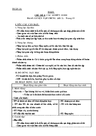 Giáo án môn Toán Lớp 3 - Tuần 21 - Bài 49: Luyện tập chung (Tiết 3) Giáo án môn Toán Lớp 3 - Tuần 21 - Bài 49: Luyện tập chung (Tiết 3)