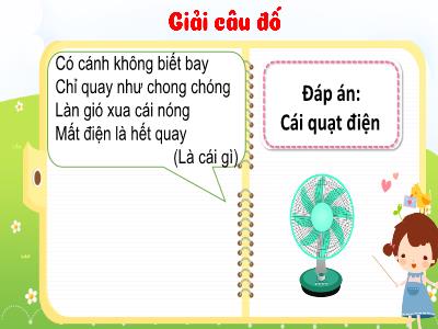 Bài giảng Công nghệ Lớp 3 - Bài 3: Sử dụng quạt điện (Tiết 1)
