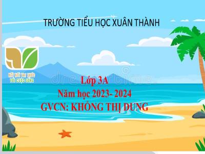 Bài giảng Tự nhiên và Xã hội Lớp 3 (Kết nối tri thức) - Bài 13: Một số bộ phận của thực vật - Năm học 2023-2024 - Khổng Thị Dung