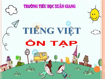 Bài giảng Tiếng Việt 3 - Tiết: Ôn tập - NH 2021-2022