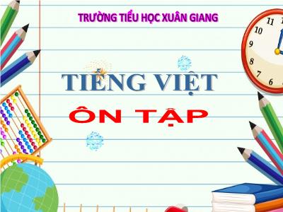 Bài giảng Tiếng Việt 3 - Tiết: Ôn tập (Tiếp) - NH 2021-2022