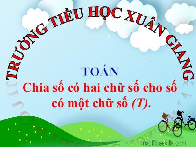 Bài giảng Toán 3 - Bài: Chia số có hai chữ số cho số có một chữ số (Tiếp theo) - NH 2021-2022