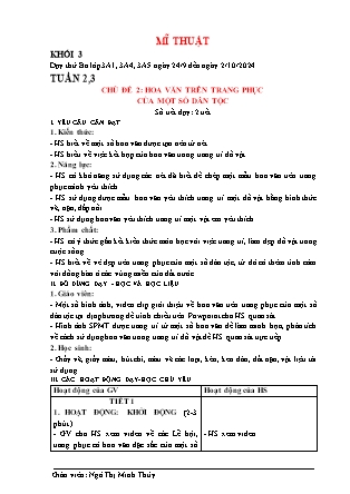Giáo án Mĩ thuật 3 (Kết nối tri thức) - Tuần 2+3, Chủ đề 2: Hoa văn trên trang phục của 1 số dân tộc - Năm học 2024-2025 - Ngô Thị Minh Thủy