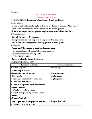 Giáo án Tiếng Anh 3 (Global Success) - Period 41, Unit 6: Our school (Lesson 2)