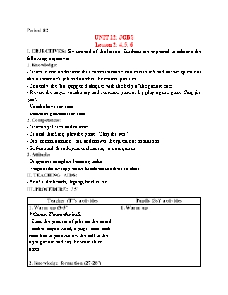 Giáo án Tiếng Anh 3 (Global Success) - Period 82, Unit 12: Jobs (Lesson 2)