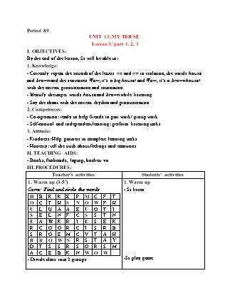Giáo án Tiếng Anh Lớp 3 (Global Success) - Period 89, Unit 13: My house (Lesson 3)