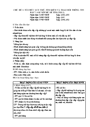 Giáo án Tin học 3 (Kết nối tri thức) - Chủ đề 3: Tổ chức lưu trữ, tìm kiếm và trao đổi thông tin - Bài 7: Sắp xếp để dễ tìm (Tiết 2) - Năm học 2024-2025